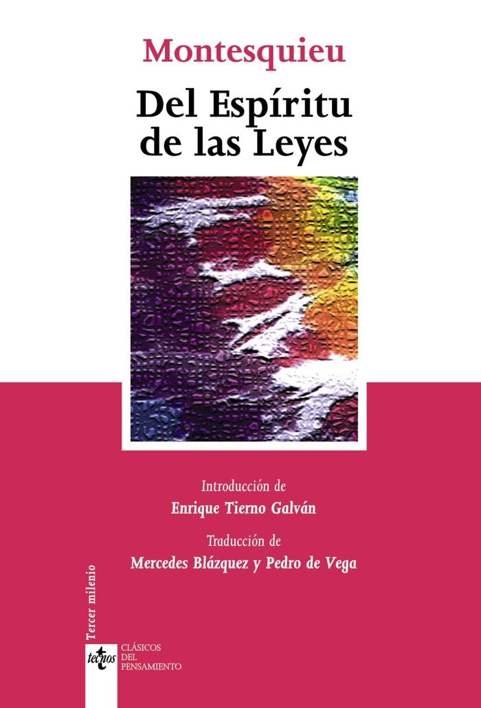 Del espíritu de las leyes (Clásicos - Clásicos del Pensamiento)