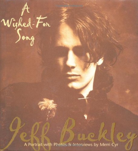 Wished for Song: A Portrait of Jeff Buckey