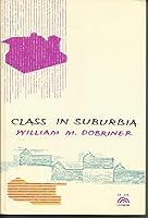 Class in Suburbia B0007DT9Q6 Book Cover