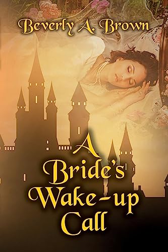 A Bride's Wake up Call