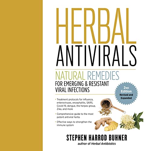 Herbal Antivirals: Natural Remedies for Emerging & Resistant Viral Infections: Buhner, Stephen Harrod