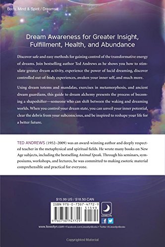 Dream Alchemy: Shaping Our Dreams to Transform Our...