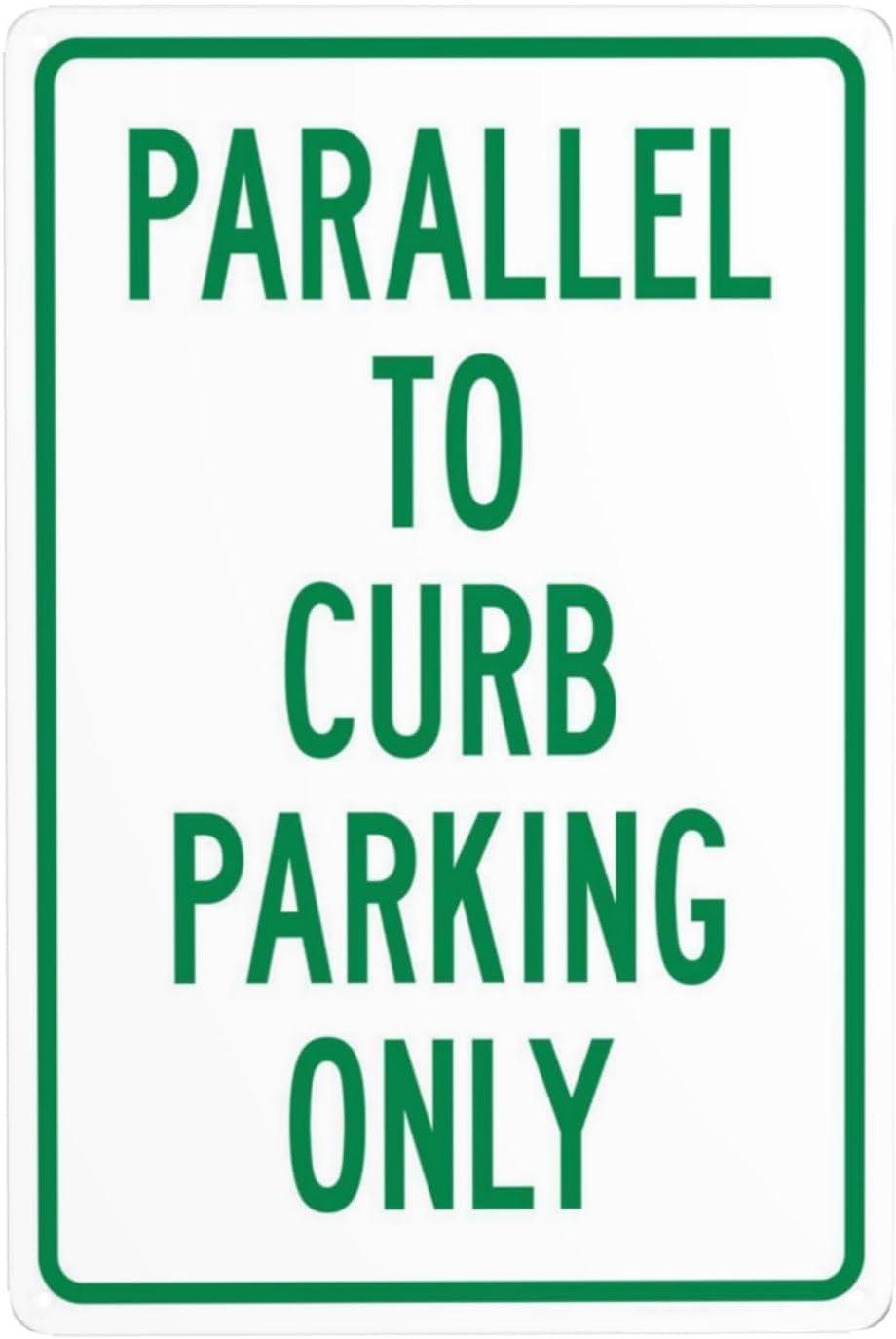 Parallel to Curb Parking Only Rust Free Aluminum Sign - Security Warning Decor with Pre-Drilled Holes for Street, Business Lot - 16x12 Inch​