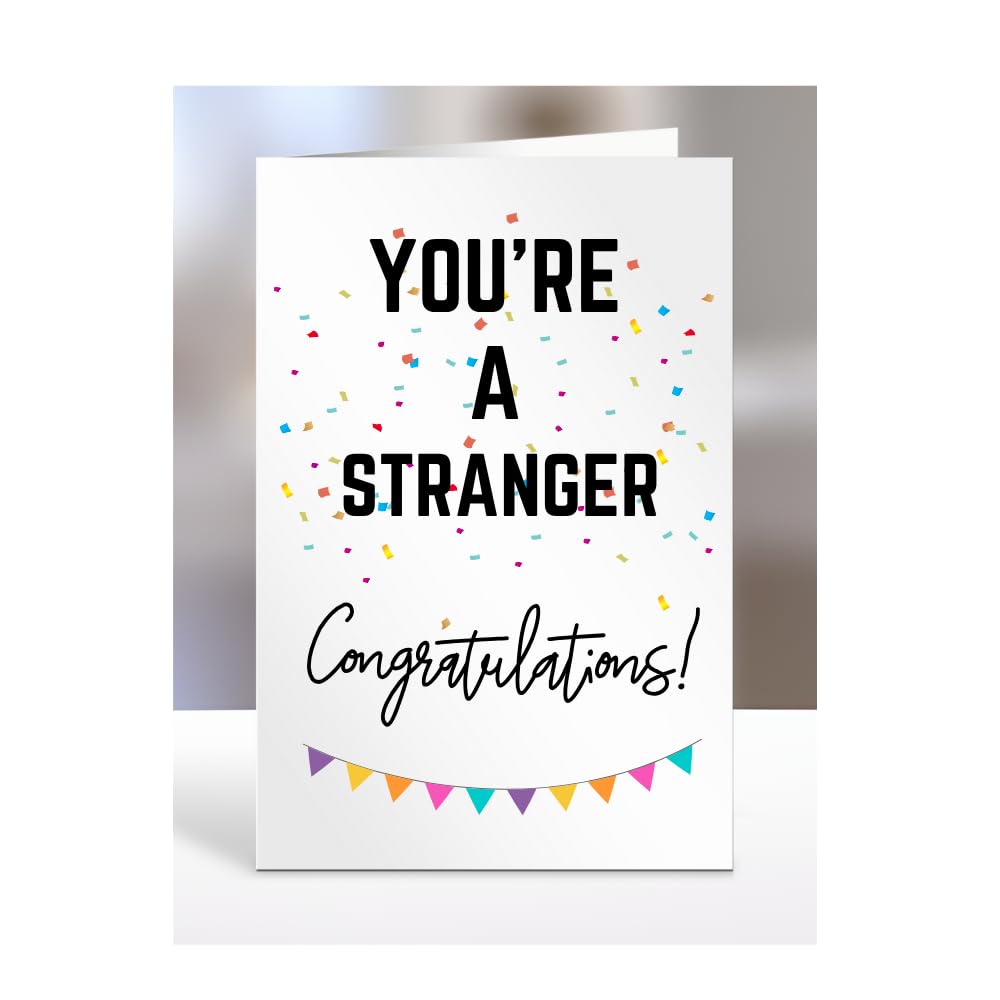 You're a Stranger card, gifts for men, women, him, her, female, male, presents for Christmas, new, congratulations, baby, you are, A5-173_204 โ image 1