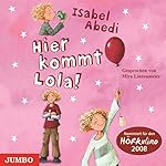 Hier kommt Lola! (Lola 1)