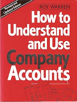Hardcover How to Understand and Use Company Accounts [Unqualified] Book