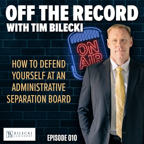 How to Defend Yourself at an Administrative Separation Board