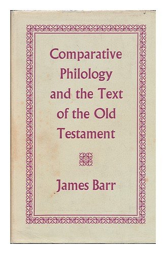Comparative philology and the text of the Old T... 0198266189 Book Cover