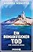 Ein romantischer Tod: Ein Ligurien-Krimi. Ein neuer Fall für Commissario Vito Grassi (Ein Fall für Commissario Grassi 3)