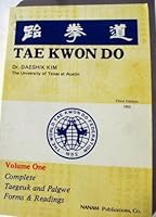 Tae Kwon Do, Vol. 1: Complete Taegeuk and Palgwe Forms and Readings B001MULOQ6 Book Cover
