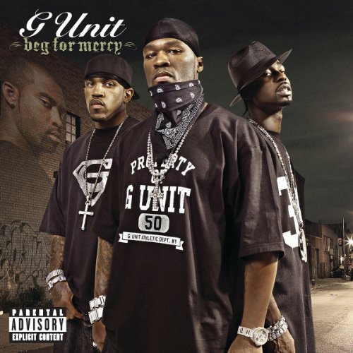 Beg For Mercy by G-Unit (2003)