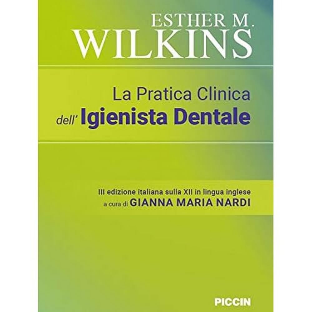 La pratica clinica dell'igienista dentale