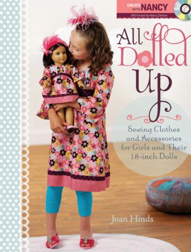 All Dolled Up: Sewing Clothes and Accessories for Girls and Their 18-Inch Dolls image 2