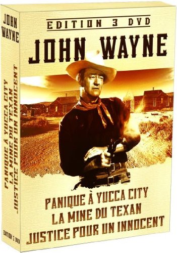 John Wayne : Justice Pour Un Innocent + Panique À Yucca City + La Mine Du Texan