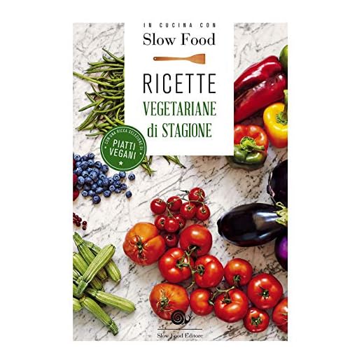 In cucina con Slow Food. Ricette vegetariane di stagione