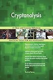 Cryptanalysis A Clear and Concise Reference