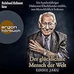 Der glücklichste Mensch der Welt