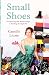 Small Shoes: Outgrowing Old Relationships & Finding the Right Fit