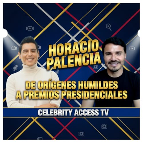 Horacio Palencia: De or&iacute;genes humildes a premios presidenciales