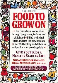 Food To Grow On Susan Mendelson and Rena Mendelson