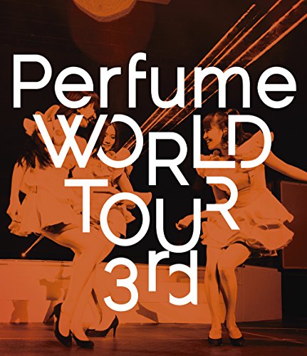 Perfume WORLD TOUR 3rd [Blu-Ray]のサムネイル