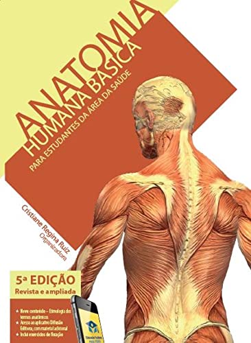 Anatomia humana básica - 5ª edição: para estudantes da área de saúde