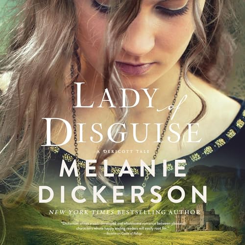 Lady of Disguise by Melanie Dickerson episode artwork