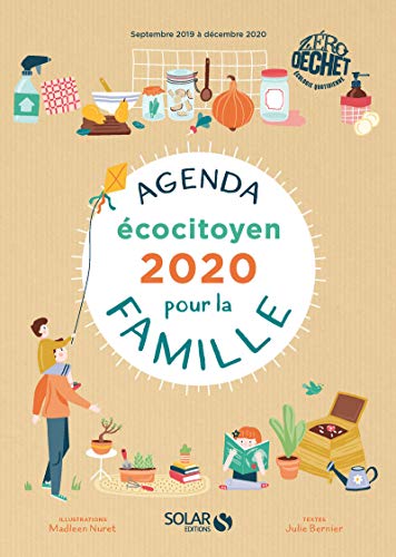 Agenda écocitoyen 2020 pour la famille Agenda écocitoyen 2020 pour la famille