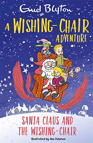 A Wishing-Chair Adventure: Santa Claus And The Wishing-Chair: Colour Short Stories