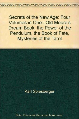 Secrets of the New Age: 4 Complete Books