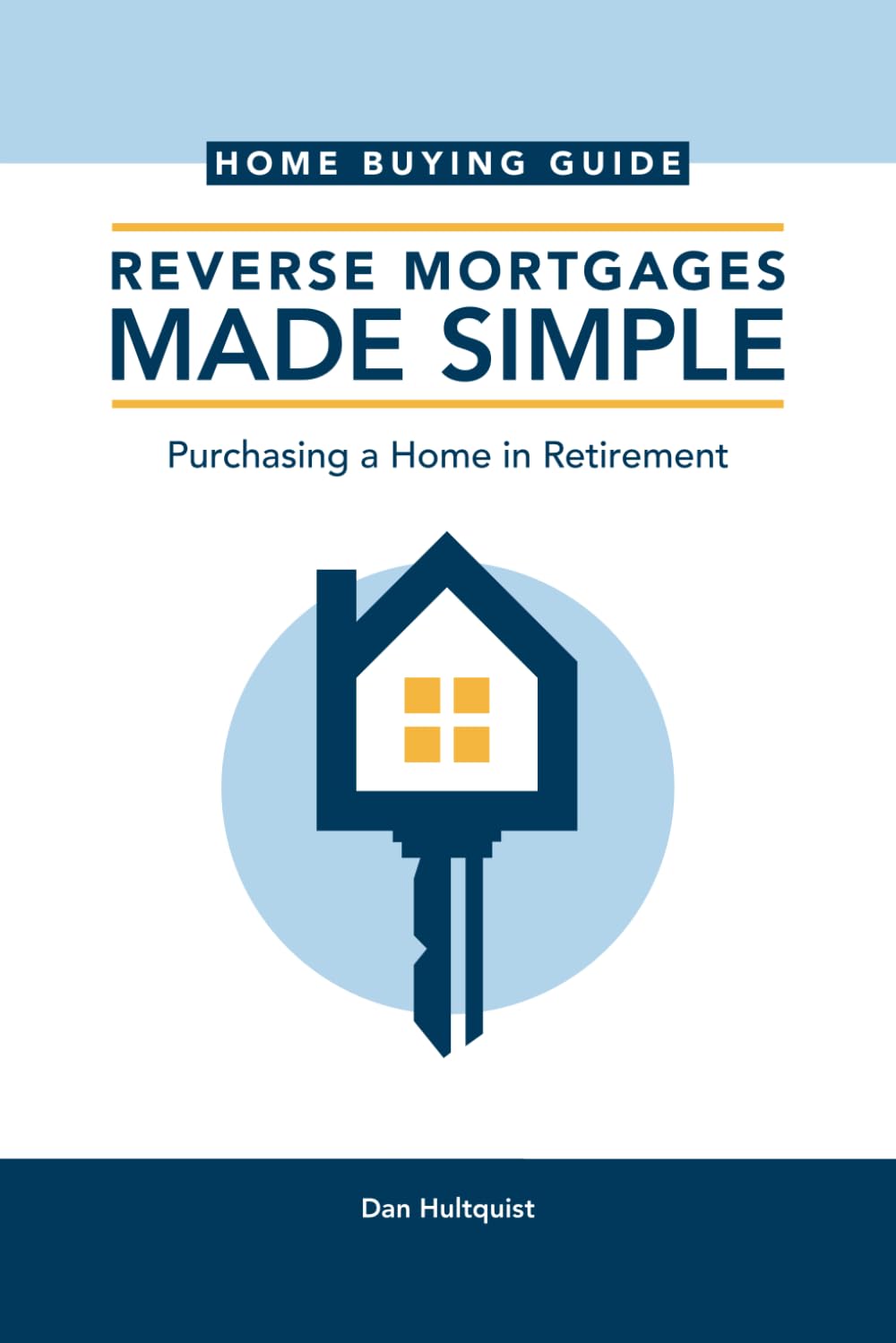 Reverse Mortgages Made Simple: Home Buying Guide