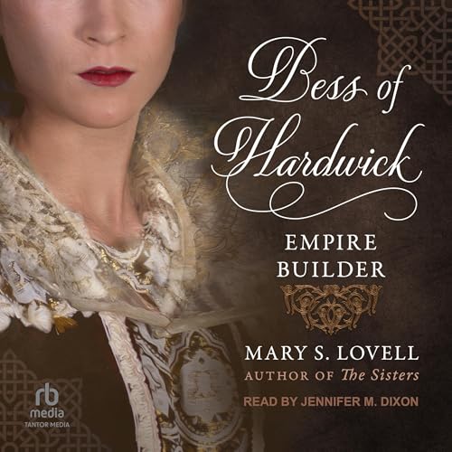 Bess of Hardwick by Mary S. Lovell episode artwork