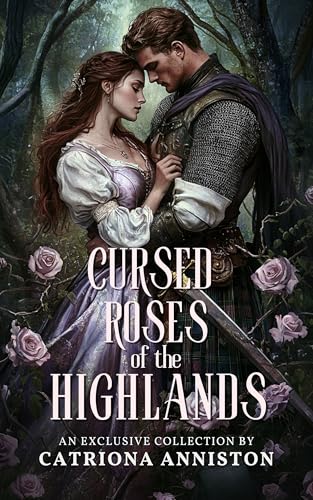 Cursed Roses of the Highlands: A Scottish Medieval Historical Romance Collection (English Edition)