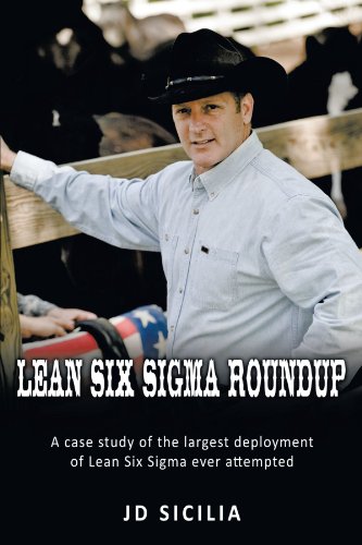 Lean Six SIGMA Roundup: A Case Study of the Largest Deployment of Lean Six SIGMA Ever Attempted