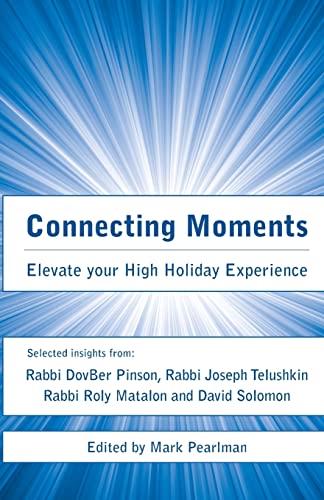Connecting Moments: Elevate your High Holiday Experience