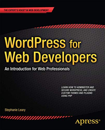 WordPress for Web Developers: An Introduction for Web Professionals view 2