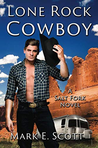 Lone Rock Cowboy: A Salt Fork Novel Paperback – May 22, 2020