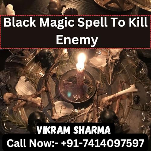 Page de couverture de +91–7414097597 I NEED A DEATH SPELL CASTER AND REVENGE DEATH SPELL CASTER