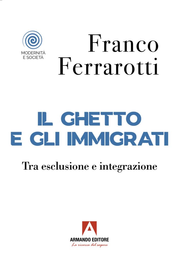Il Ghetto E Gli Immigrati - 4