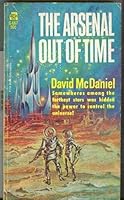 The Arsenal Out of Time B000NXK11M Book Cover