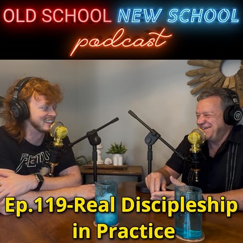 Ep.119-Real Discipleship in Practice Titelbild