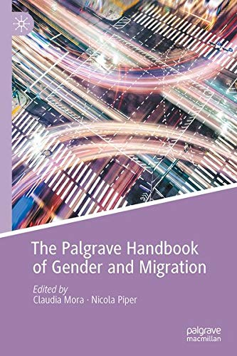 The Palgrave Handbook of Gender and Migration