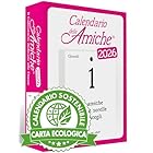 Calendario delle Amiche 2026 Eco Sostenibile. Il Primo e L'Originale. Il Calendario Geniale dedicato alle Donne. Idea Regalo con Scatola. Ricambio 10x14 cm. Pensiero Filosofico. Ogni giorno una frase