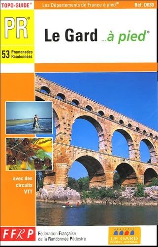 Le Gard à pied