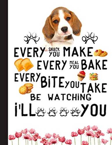 Ill Be Watching You, Funny Beagles Notebook: Blank Lined Journal for Beagle Dog Lovers, Dog Mom, Dog Dad and Pet Owners