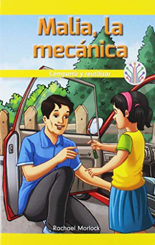 Malia, La Mecánica: Compartir Y Reutilizar (Mal... [Spanish] 1538358514 Book Cover