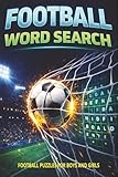 Football Word Search: English and European Football Trivia Book, Soccer Puzzles for Boys and Girls, Football Stars Activity Book