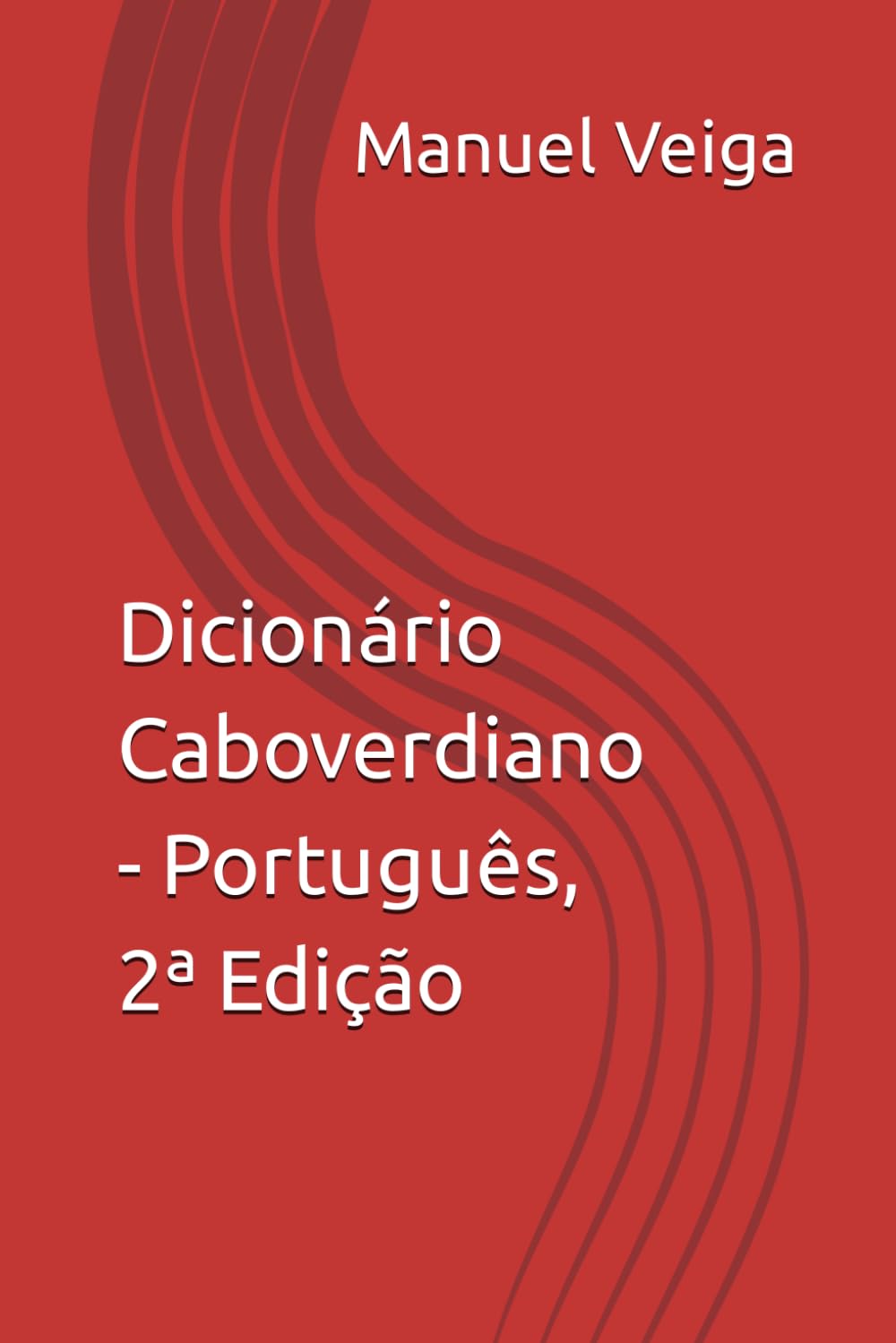 Dicionário Caboverdiano - Português, 2ª Edição