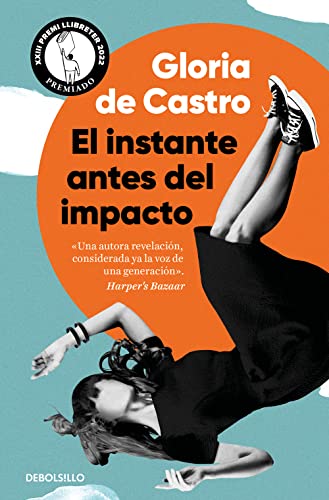 El Instante Antes Del Impacto Best Seller El Instante Antes Del Impacto Best Seller