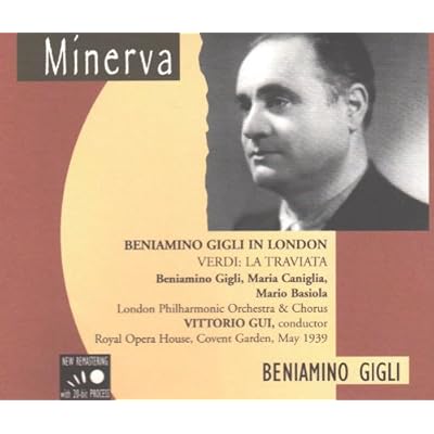 Beniamino Gigli in London - Giuseppe Verdi: La Traviata